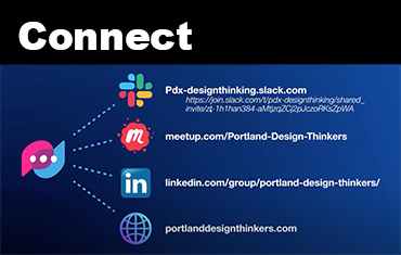 The different ways to connect to the Portland Design Thinking Chapter