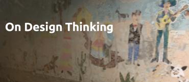 On Design Thinking by Maggie Gram