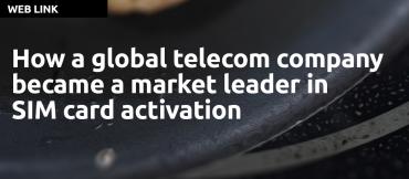 How a global telecom company became a market leader in SIM card activation time using Design Thinking